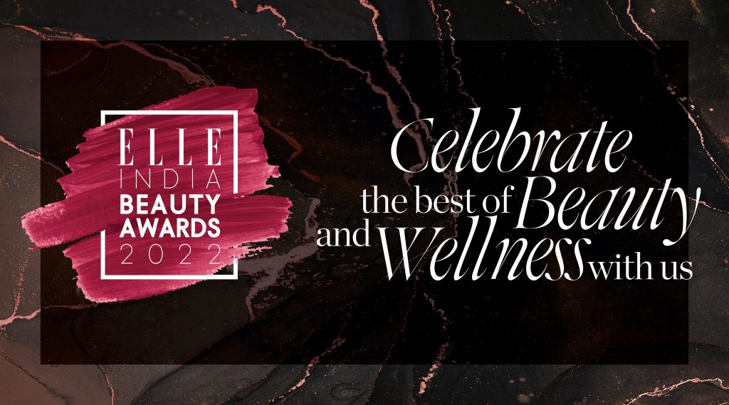 ELLE Beauty Awards 2022 Here’s What To Expect From This StarStudded