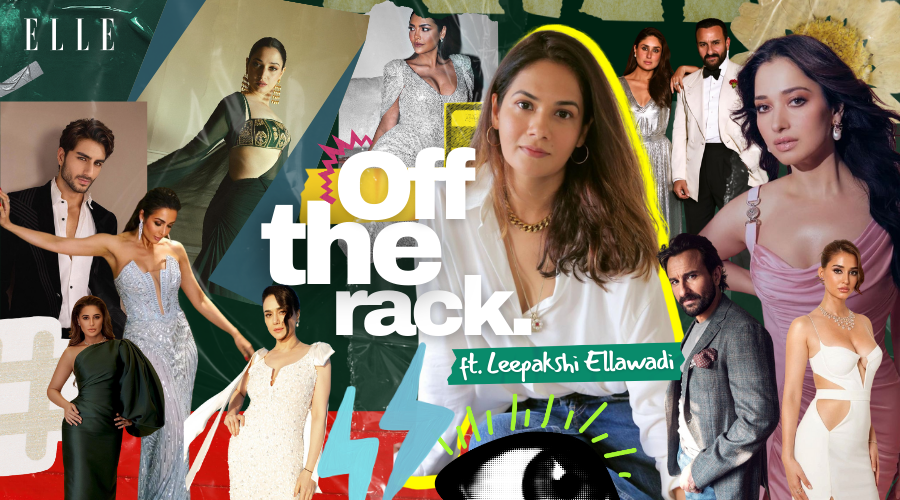 Off The Rack: Leepakshi Ellawadi on the style of Bollywood greats and creating your own niche